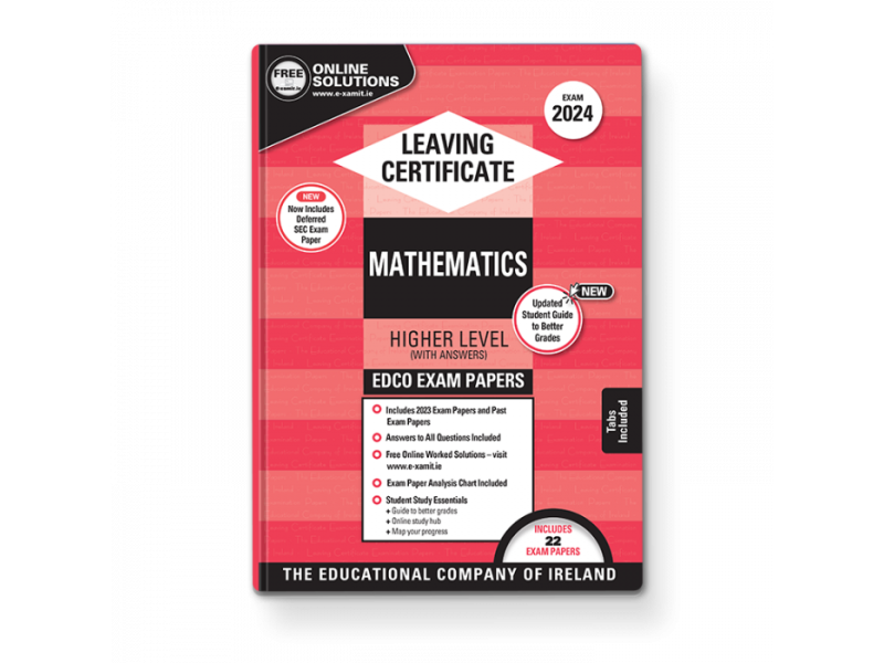 Edco Exam Papers - Leaving Certificate - Maths - Higher Level - 2024