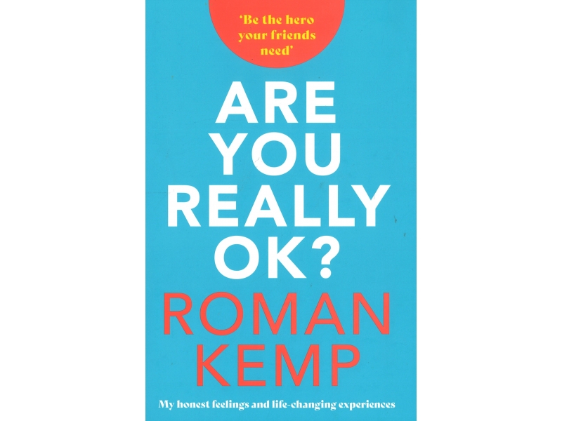 Are You Really Ok? - Roman Kemp