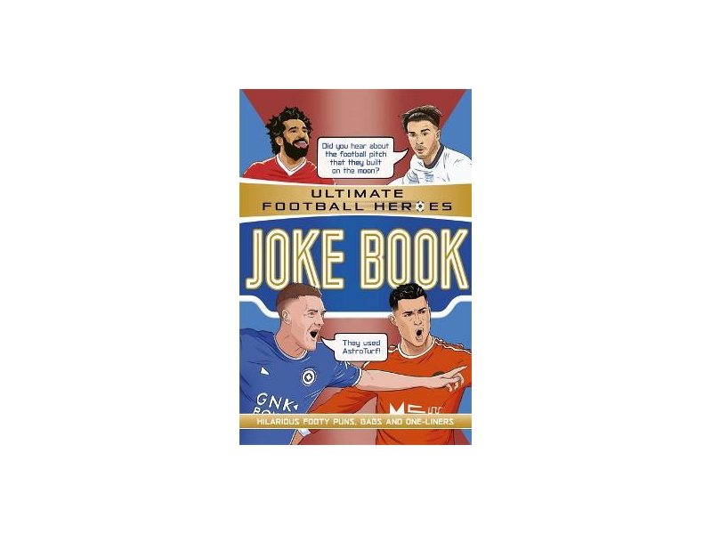 Ultimate Football Heroes Joke Book
