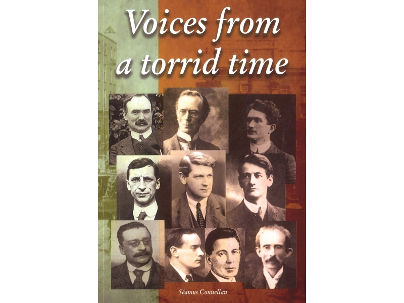 Voices From A Torrid Time - Seamus Connellan