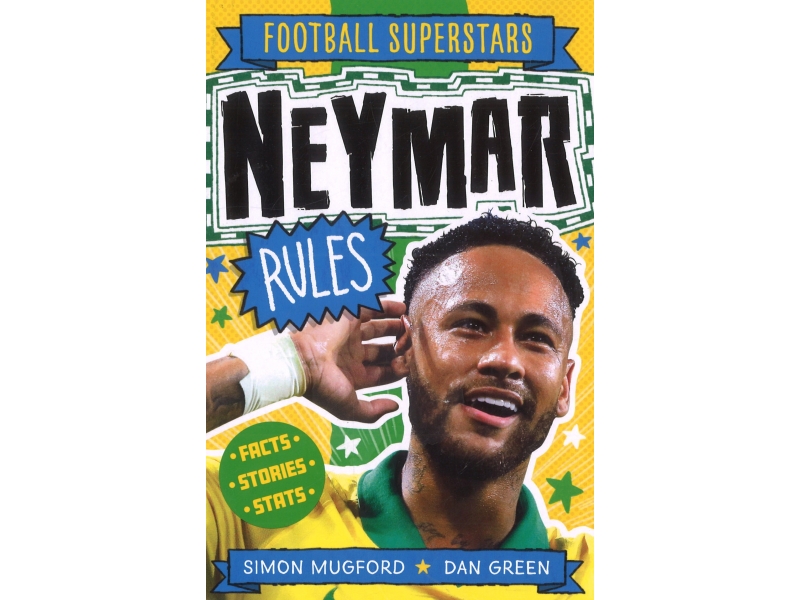 Football Superstars - Neymar Rules - Simon Mugford
