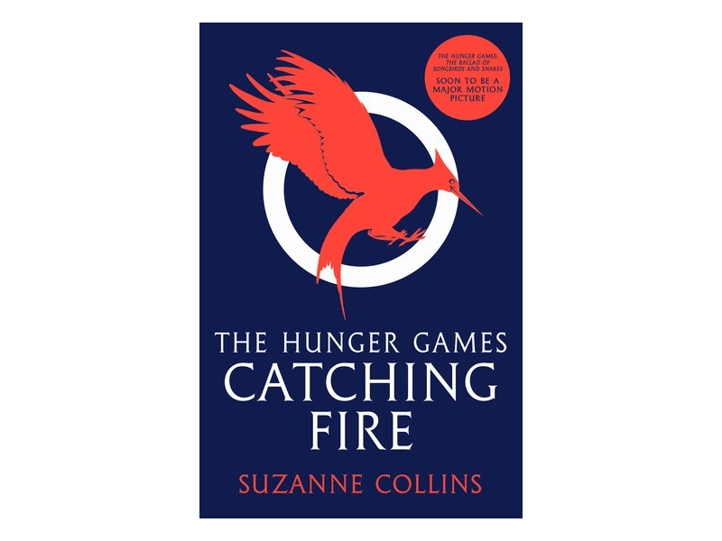 The Hunger Games: Catching Fire - Suzanne Collins