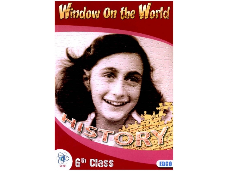 Window On The World History 6 - Sixth Class