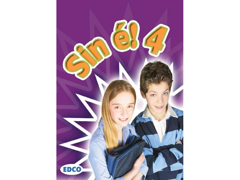 Sin é! 4 - Fourth Class Textbook