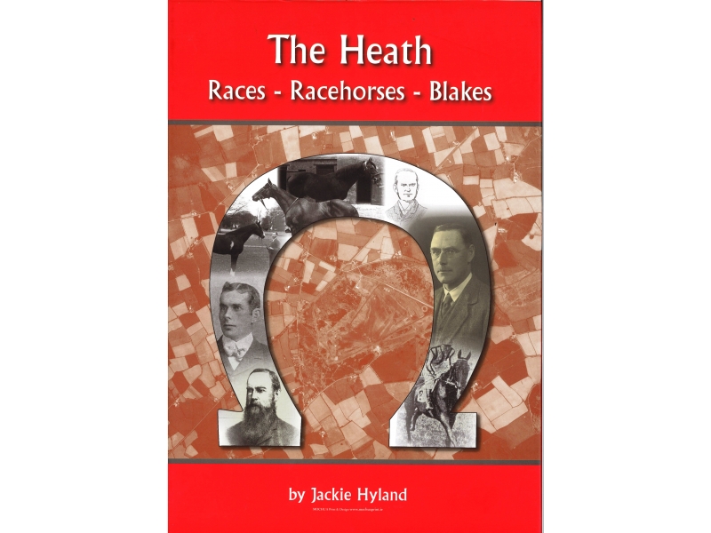 The Heath Races, Racehorses, Blakes - By Jackie Hyland