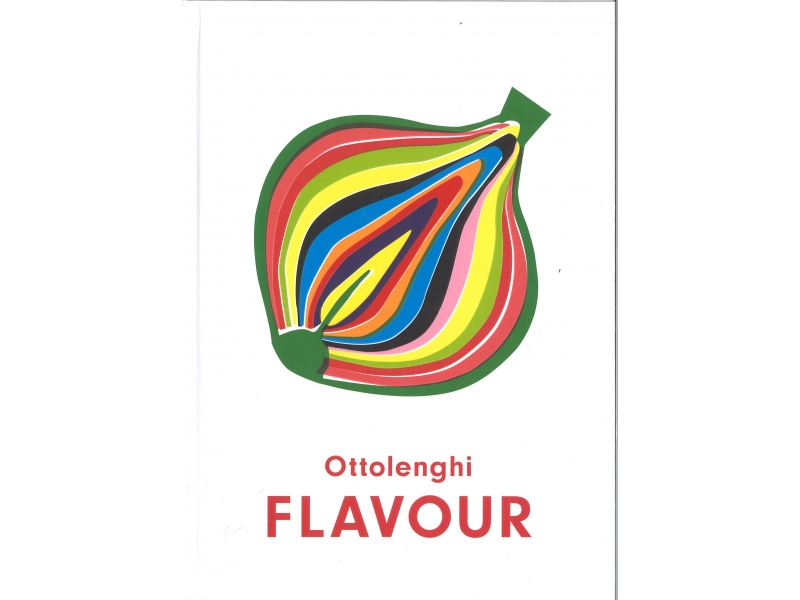 Ottolenghi Flavour - Yotam Ottolenghi & Ixta Belfrage