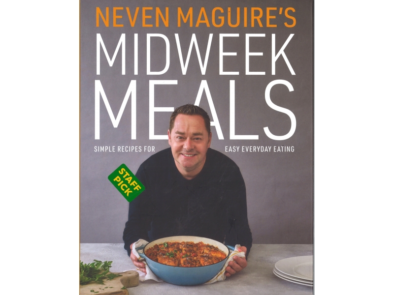 Nevin Maguires - Midweek Meals