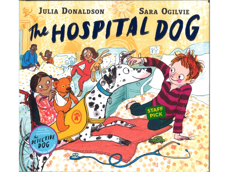 Julia Donaldson & Sara OGilvie - The Hospital Dog