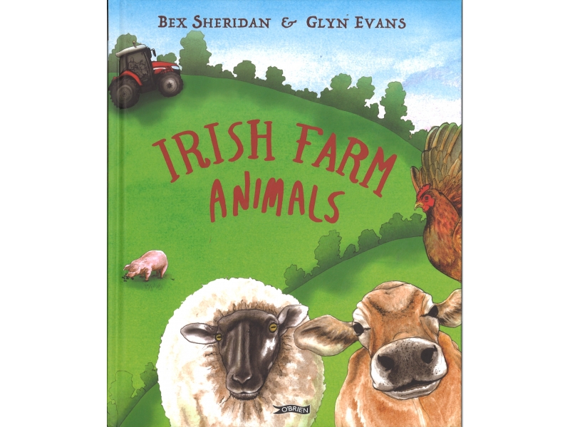 Irish Farm Animals - Bex Sheridan & Glyn Evans