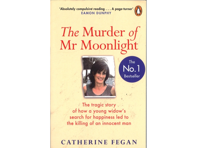 Catherine Fegan - The Murder Of Mr Moonlight