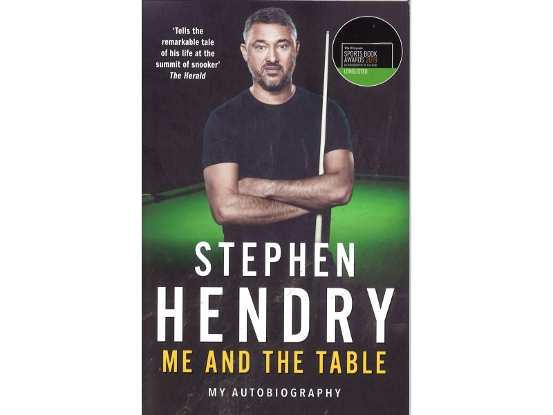 Stephen Hendry - Me And The Table