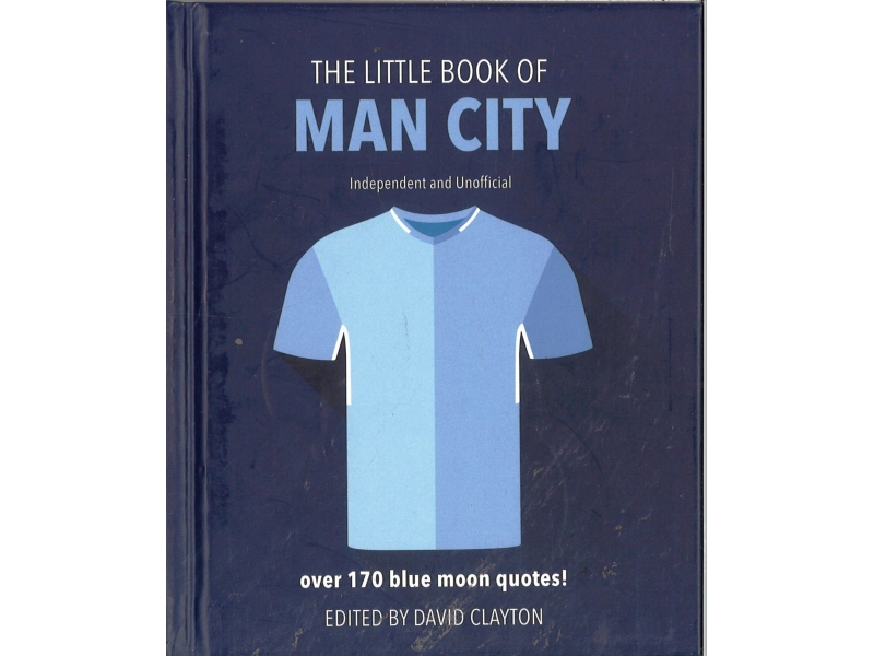 David Clayton - The Little Book Of Man City