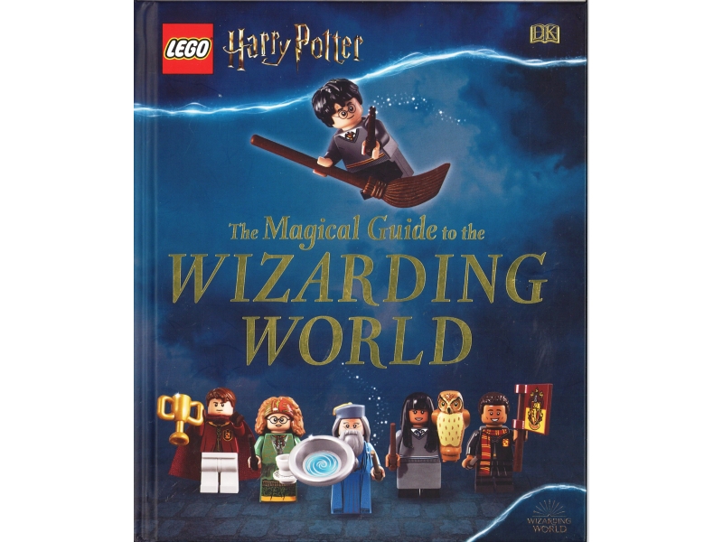Harry Potter - The Magical Guide To The Wizarding World