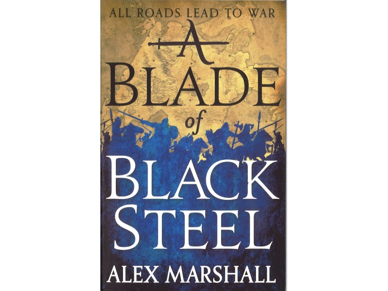 Alex Marshall - A Blade Of Black Steel