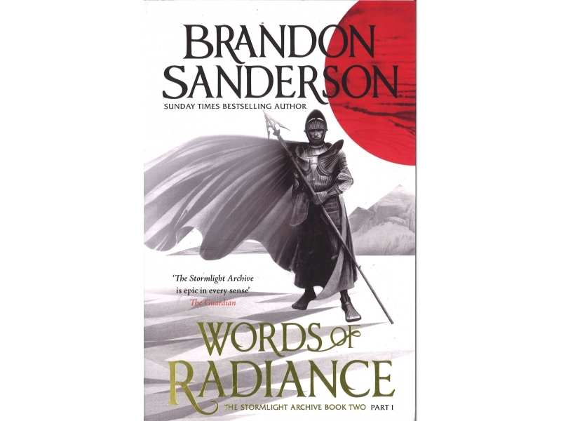 Brandon Sanderson - Words Of Radiance - The Stormlight Archive Book 2 Part 1