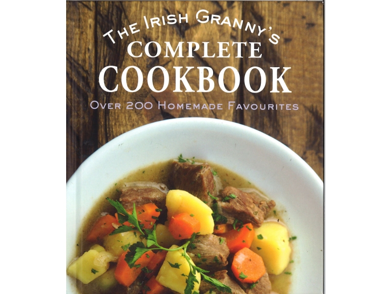 The Irish Granny's Complete Cookbook