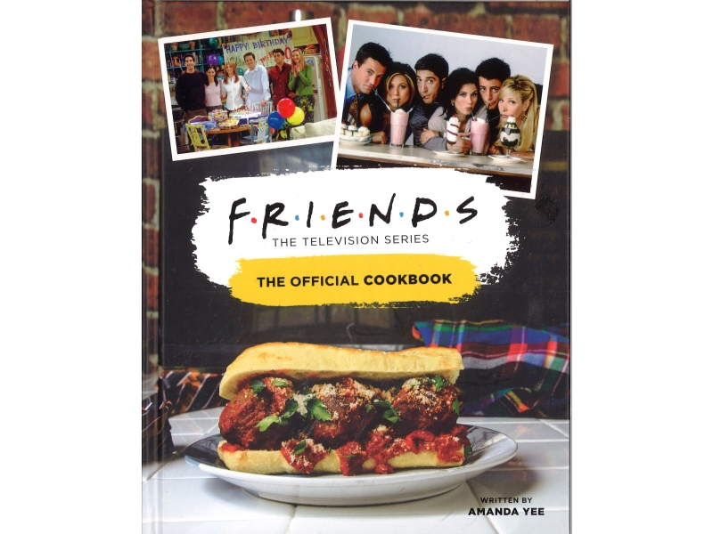 Friends - The Official Cookbook