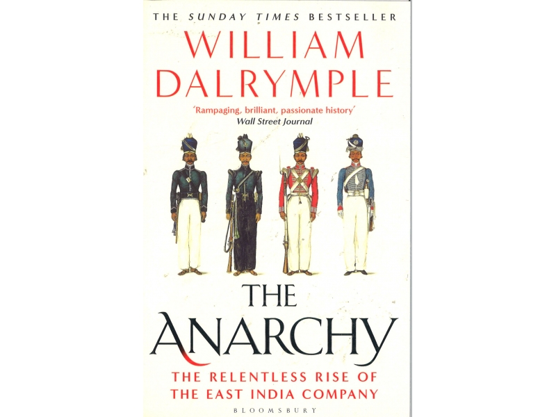 William Dalrymple - The Anarchy