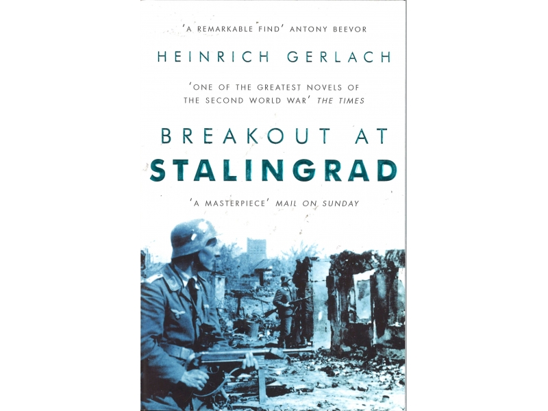 Heinrich Gerlach Breakout at Stalingrad