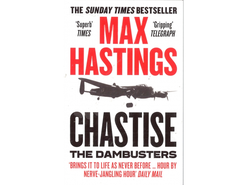 Max Hastings - Chastise
