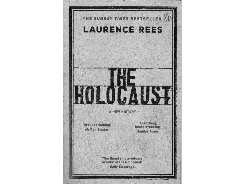 Laurence Rees - The Holocaust
