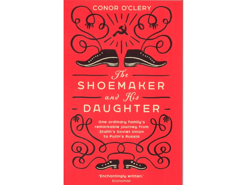 Conor O'Clery - The Shoemaker And The Daughter