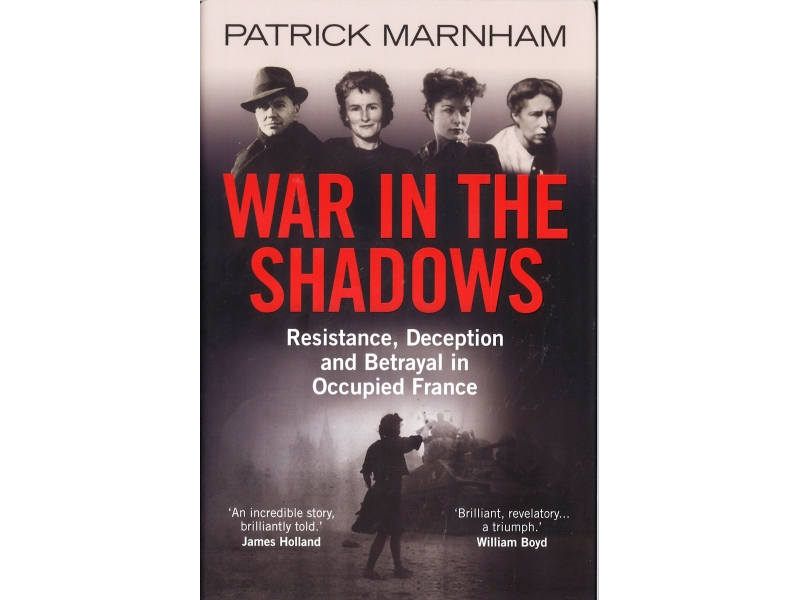 Patrick Marnham - War In The Shadows
