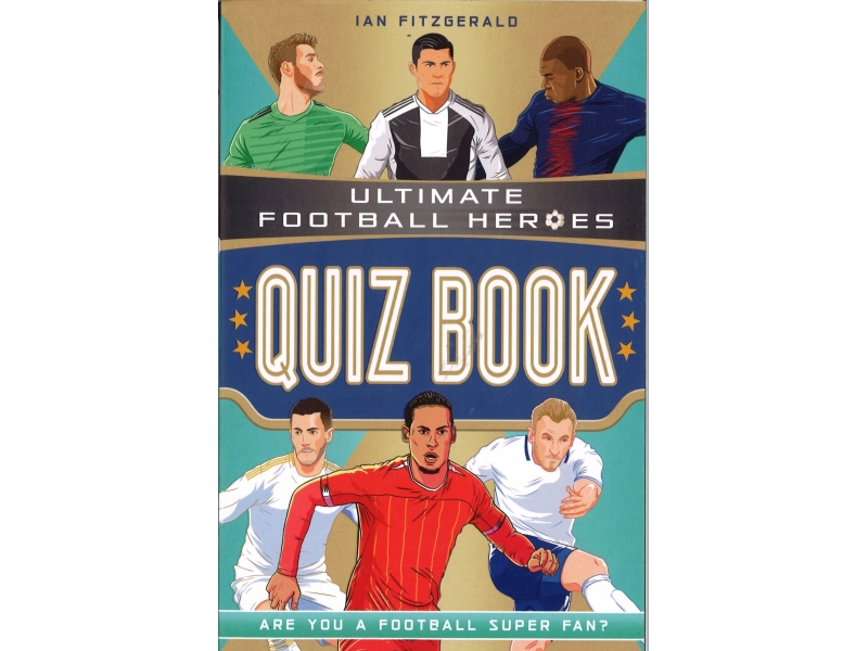 Ultimate Football Heroes - Quiz Book