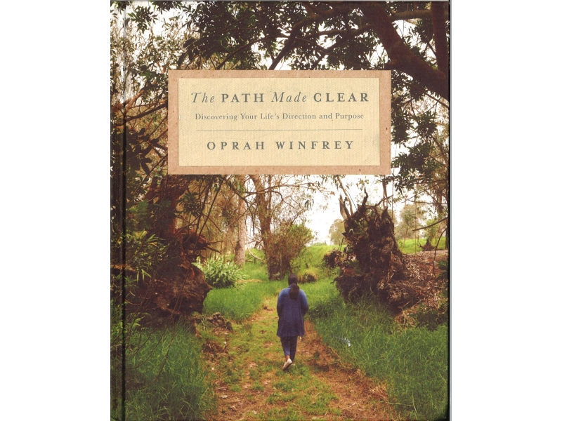 Oprah Winfrey - The Path Made Clear