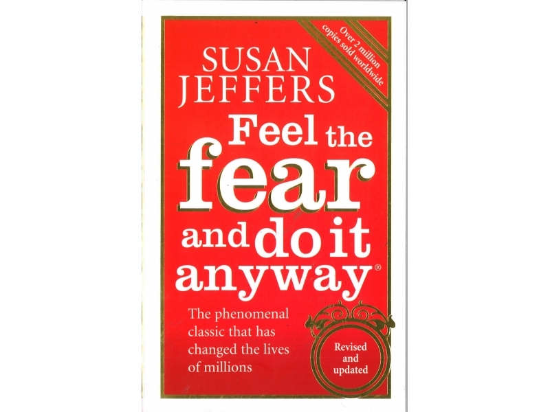 Susan Jeffers - Feel The Fear And Do It Anyway