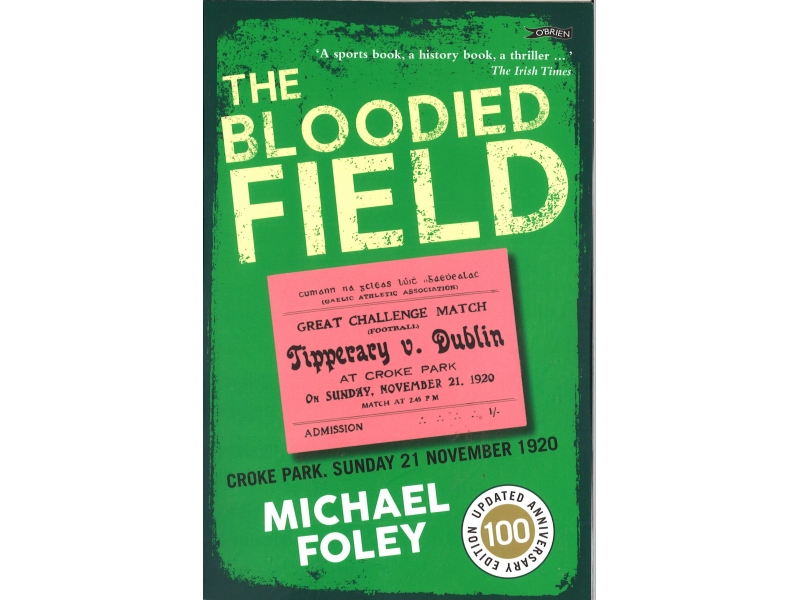 Michael Foley - The Bloodied Field