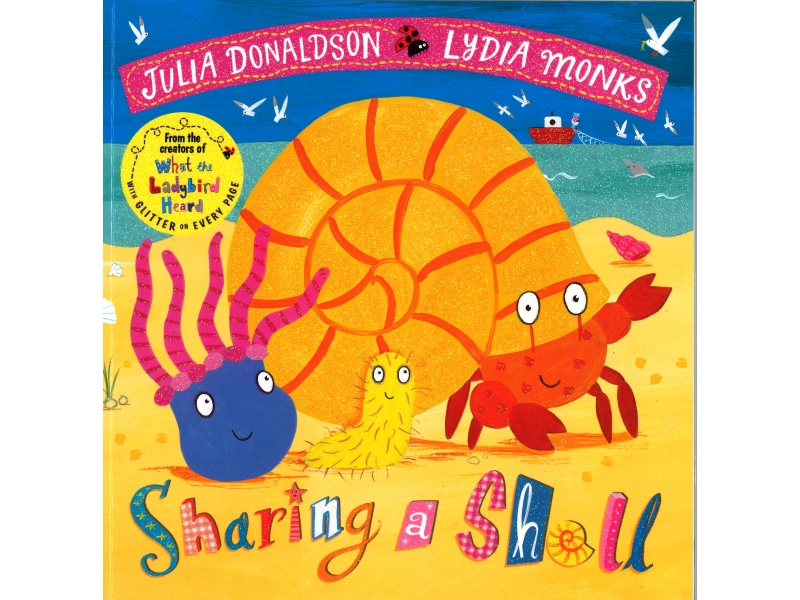 Julia Donaldson & Lydia Monks - Sharing A Shell