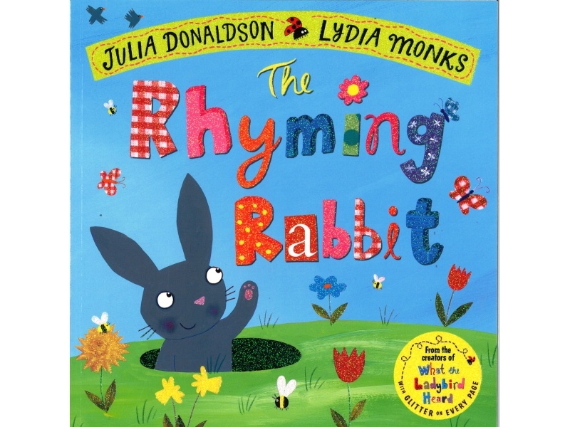 Julia Donaldson & Lydia Monks - The Rhyming Rabbit