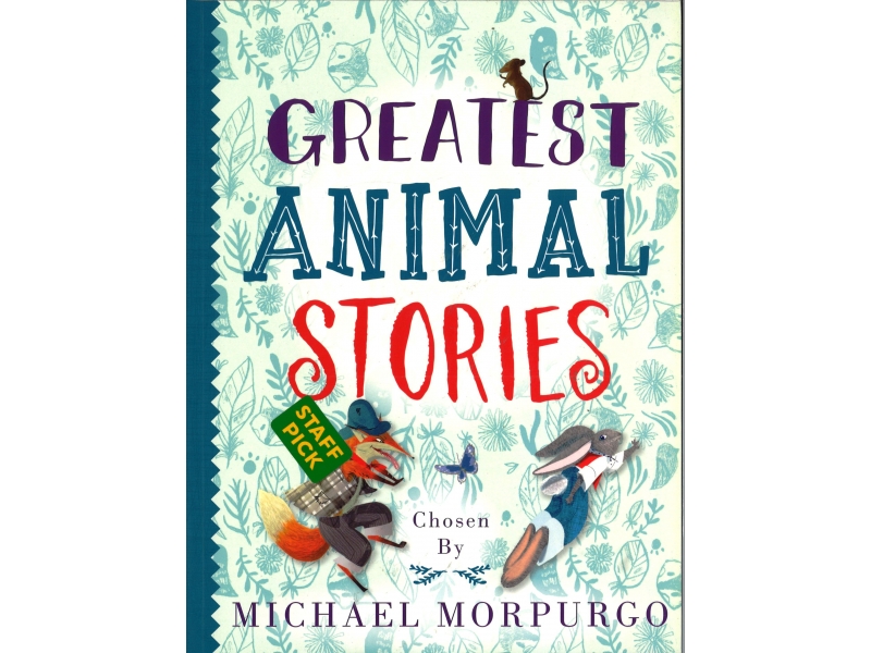 Michael Morpurgo - Greatest Animal Stories
