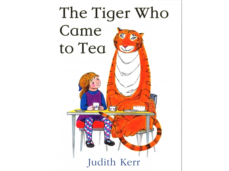 Judith Kerr - The Tiger Who Came To Tea