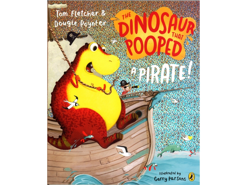 Tom Fletcher & Dougie Poynter - The Dinosaur That Pooed A Pirate