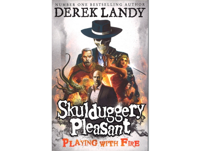 Skulduggery Pleasant - Book 2 - Playing With Fire
