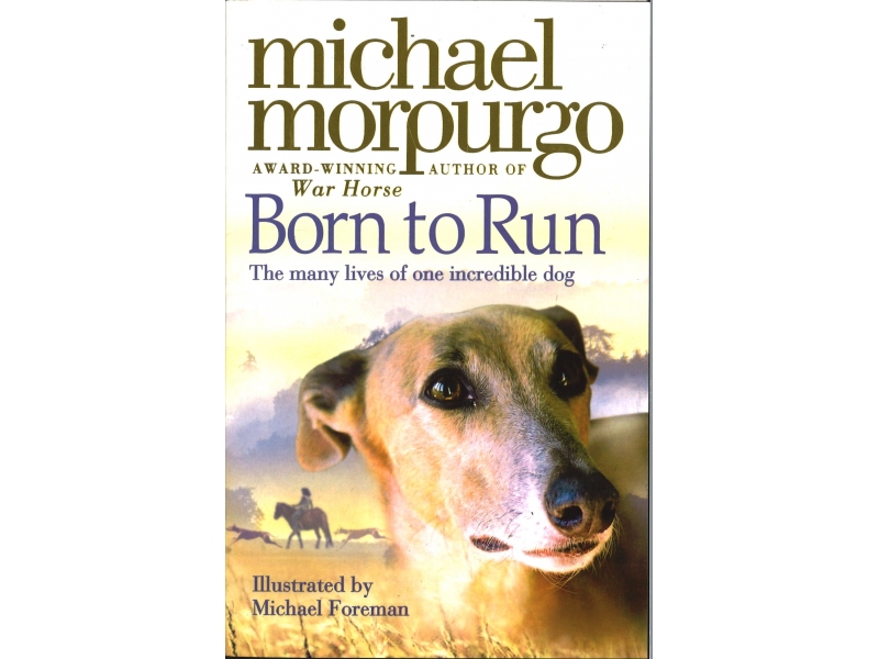 Michael Morpurgo - Born To Run