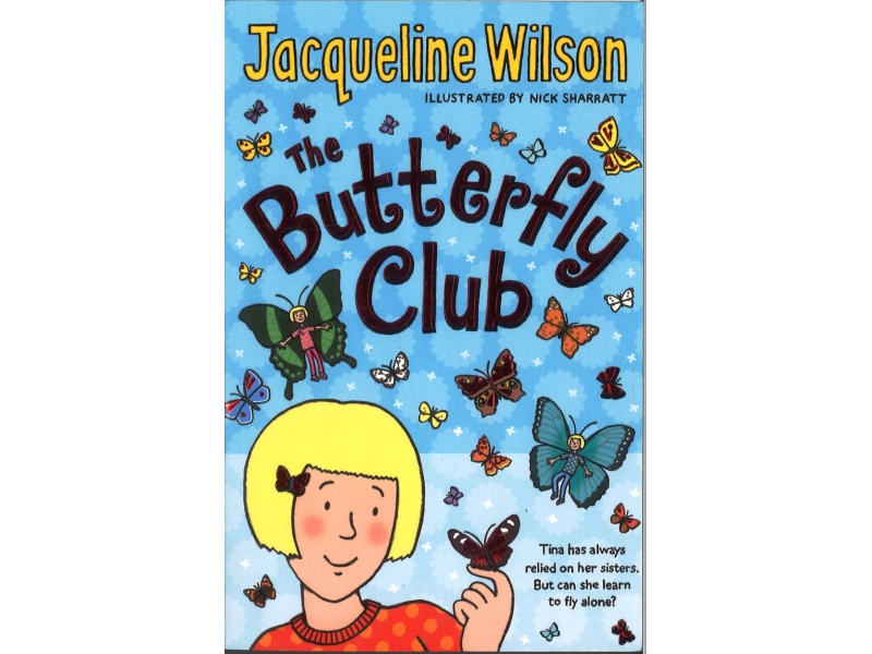 Jacqueline Wilson - The Butterfly Club