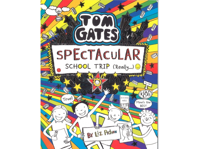 Tom Gates - Spectacular School Trip
