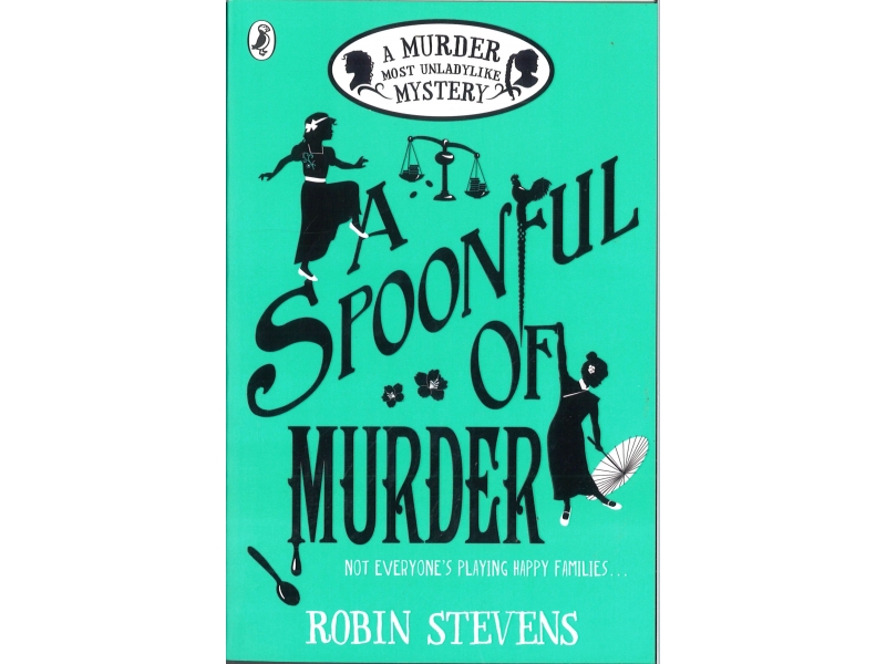 Robin Stevens - A Spoonful Of Murder