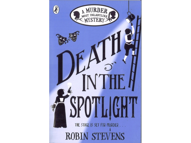 Robin Stevens - Death In The Spotlight