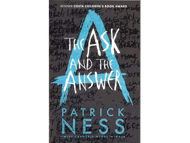 Patrick Ness - Chaos Walking Book 1 - The Ask And The Answer
