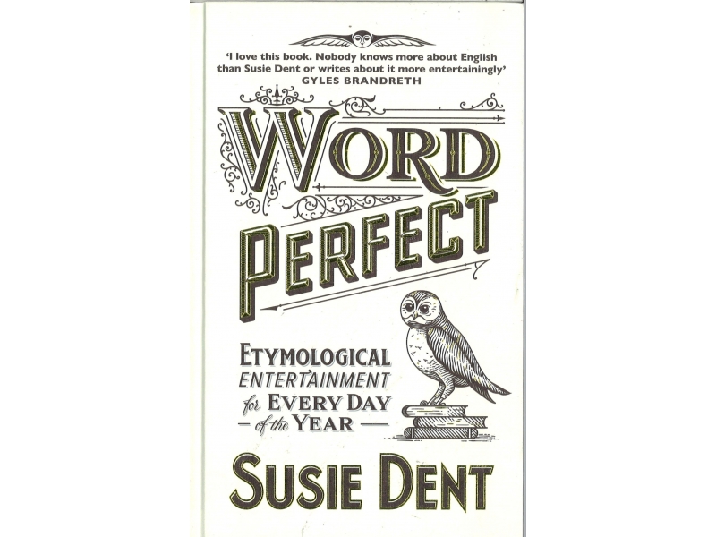 Susie Dent - Word Perfect