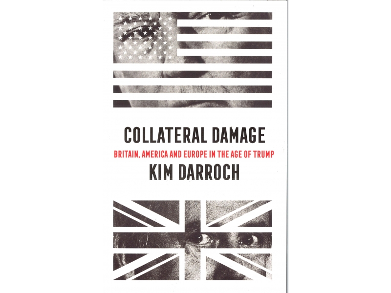 Kim Darroch - Collateral Damage