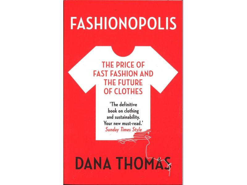 Dana Thomas - Fashionopolis