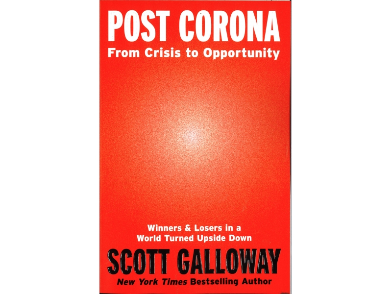 Scott Galloway - Post Corona