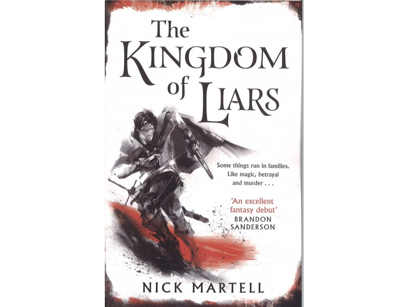 Nick Martell - The Kingdom Of Liars
