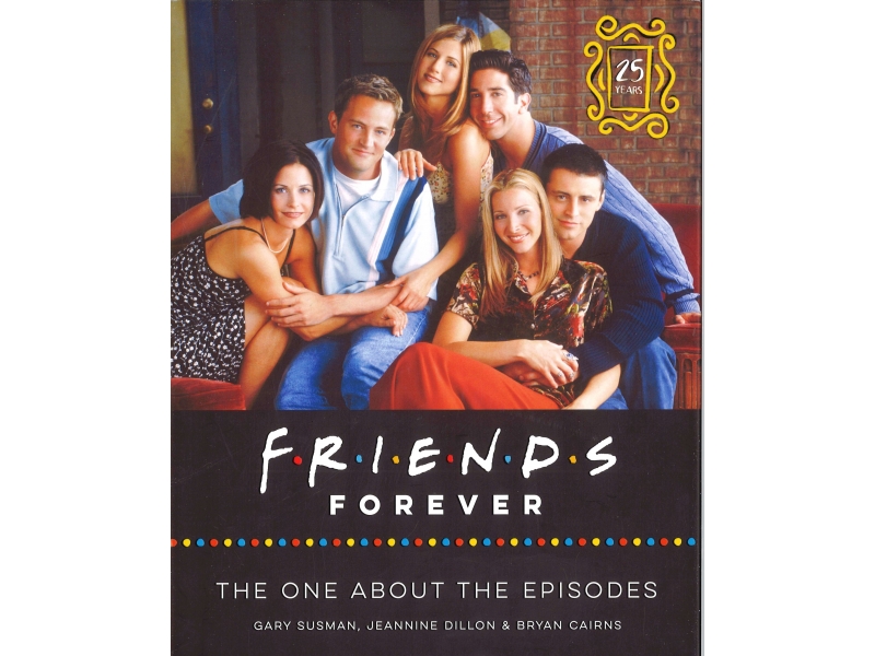 Friends Forever - The One About The Episodes