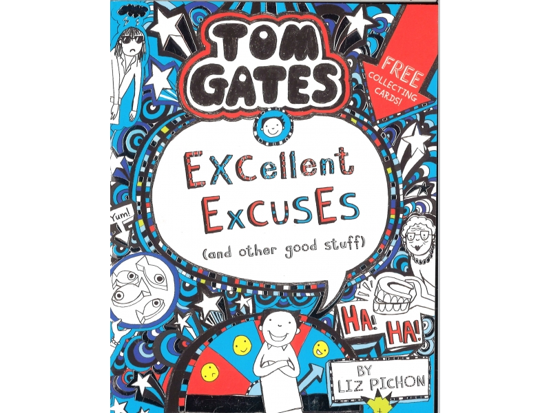 Tom Gates - Excellent Excuses (And Other Great Stuff)